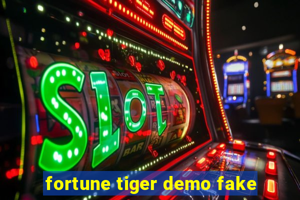 fortune tiger demo fake